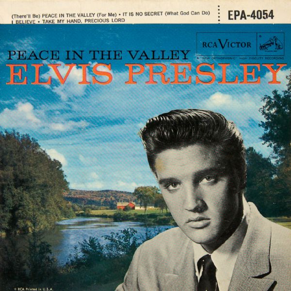 Elvis Presley "Peace In The Valley" 45 
